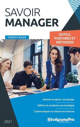 SAVOIR MANAGER - OUTILS - POSTURES - METHODES