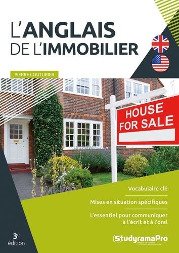 L'ANGLAIS DE L'IMMOBILIER - 3E EDITION
