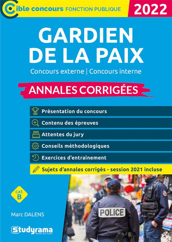 GARDIEN DE LA PAIX  ANNALES CORRIGEES - 2022
