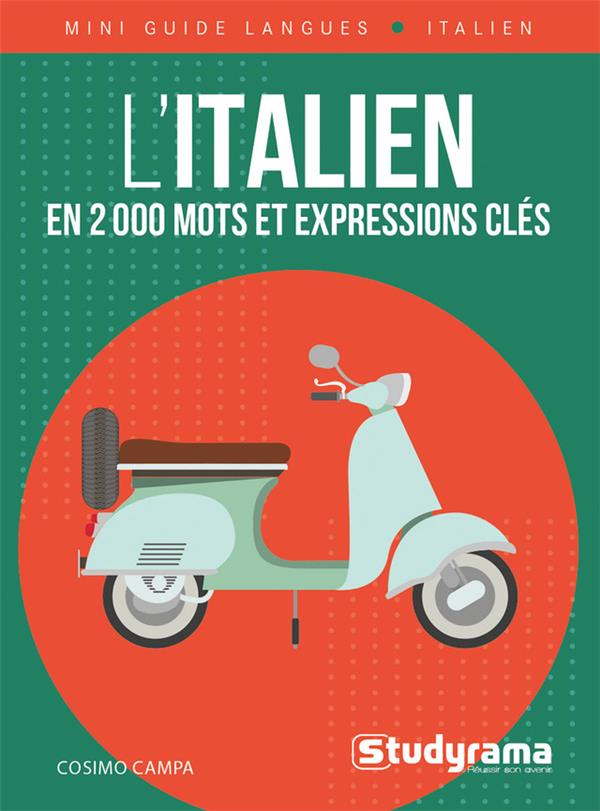 L ITALIEN EN 2 000 MOTS ET EXPRESSIONS CLES