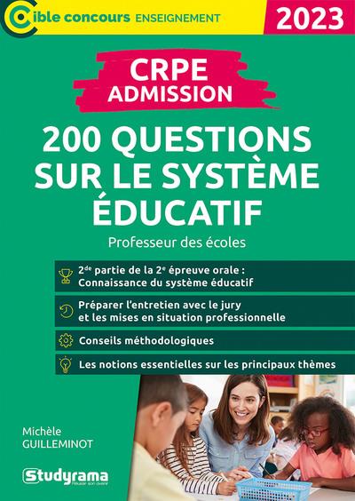 CRPE  ADMISSION  200 QUESTIONS SUR LE SYSTEME EDUCATIF - PROFESSEUR DES ECOLES  ACONCOURS 2023