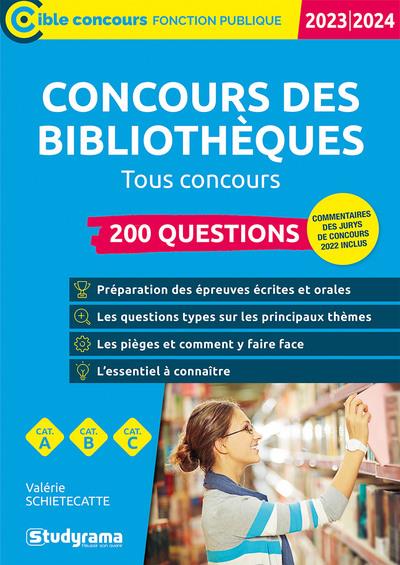 CONCOURS DES BIBLIOTHEQUES  200 QUESTIONS - EDITION 2023-2024  CATEGORIES A, B, C  TOUS CONCOURS