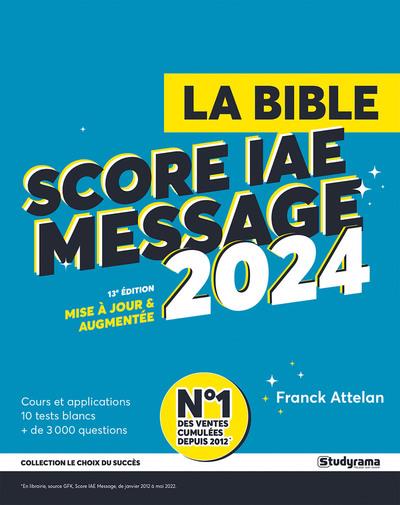 LE CHOIX DU SUCCES - LA BIBLE DU SCORE IAE MESSAGE 2024 - 13E EDTION