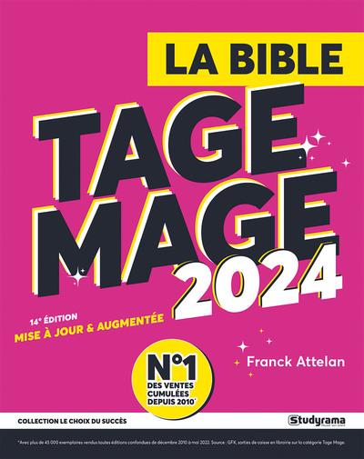 LE CHOIX DU SUCCES - LA BIBLE DU TAGE MAGE 2024 - 14E EDITION