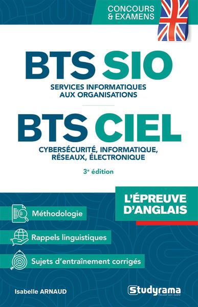 CONCOURS ET EXAMENS - BTS SIO & CIEL L EPREUVE D ANGLAIS - SERVICES INFORMATIQUES AUX ORGANISATION