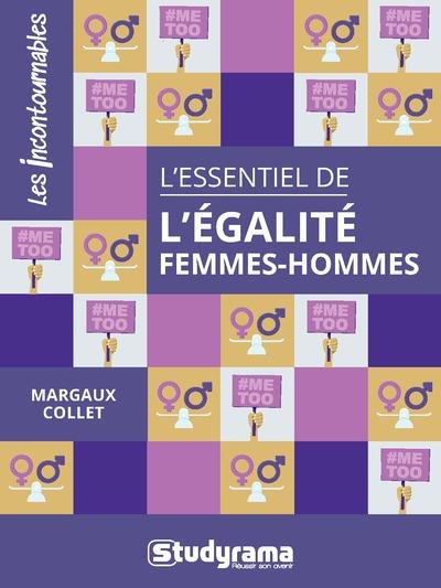 LES INCONTOURNABLES - L'ESSENTIEL DE L'EGALITE FEMMES-HOMMES