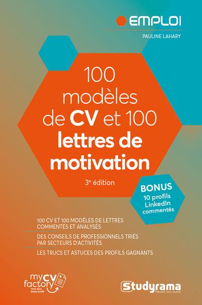 EMPLOI - 100 MODELES DE CV ET 100 LETTRES DE MOTIVATION