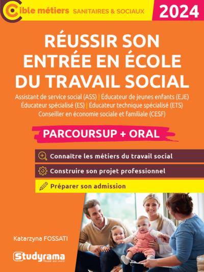 CIBLE CONCOURS PARAMEDICAUX - SANITAIRES - SOCIAUX - REUSSIR SON ENTREE EN ECOLE DU TRAVAIL SOCIAL (