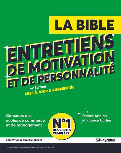 LE CHOIX DU SUCCES - LA BIBLE DES ENTRETIENS DE MOTIVATION ET DE PERSONNALITE - ECOLES DE MANAGEMENT