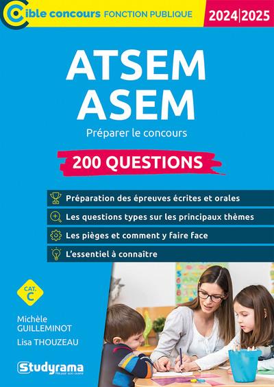 CIBLE CONCOURS FONCTION PUBLIQUE - ATSEM/ASEM 200 QUESTIONS (CATEGORIE C CONCOURS 2024-2025) - C