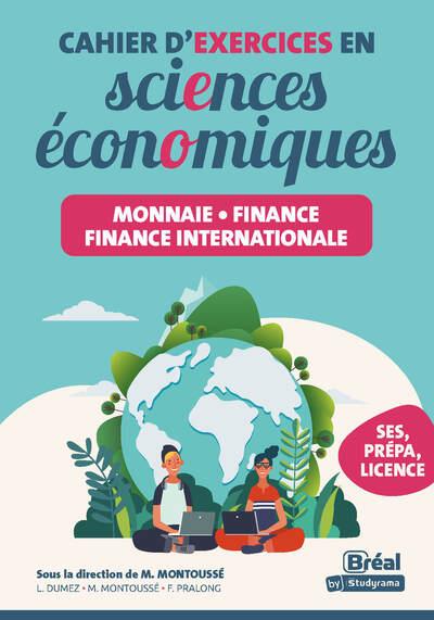 LES CAHIERS - CAHIER D'EXERCICES EN ECONOMIE MONNAIE, FINANCE, FINANCE INTERNATIONALE - LES CONNAIS