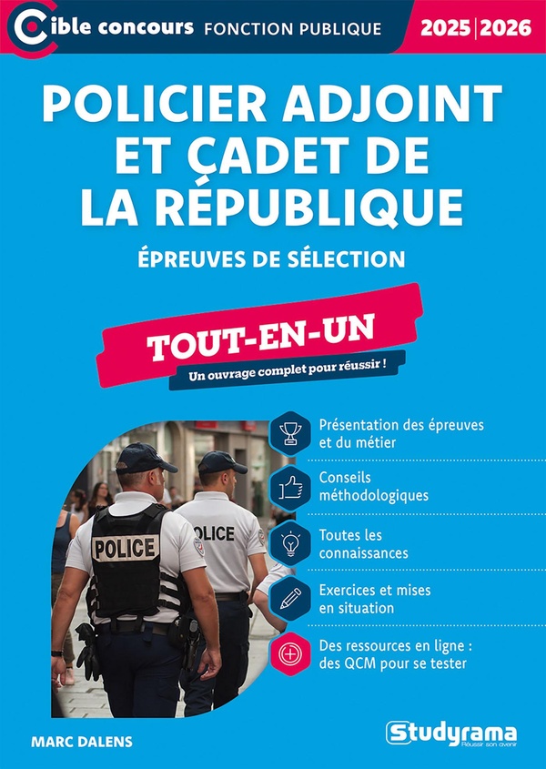 CIBLE CONCOURS FONCTION PUBLIQUE - POLICIER ADJOINT ET CADET DE LA REPUBLIQUE TOUT-EN-UN (CATEGORIE