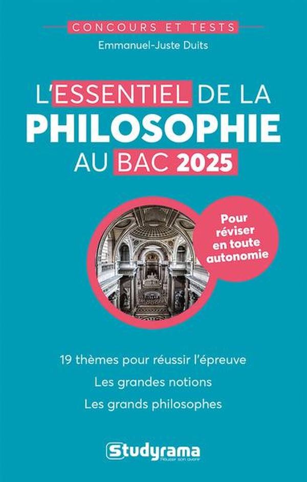 CONCOURS ET TESTS - L'ESSENTIEL DE LA PHILOSOPHIE AU BAC - BAC 2025