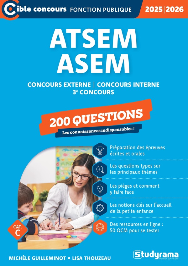 CIBLE CONCOURS FONCTION PUBLIQUE - ATSEM/ASEM 200 QUESTIONS (CATEGORIE C CONCOURS 2025-2026) - CONC
