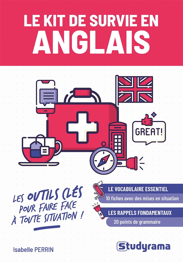 HORS COLLECTION STUDYRAMA - LE KIT DE SURVIE EN ANGLAIS - LES OUTILS CLES POUR FAIRE FACE A TOUTE SI
