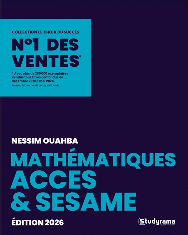 LE CHOIX DU SUCCES - MATHEMATIQUES ACCES & SESAME