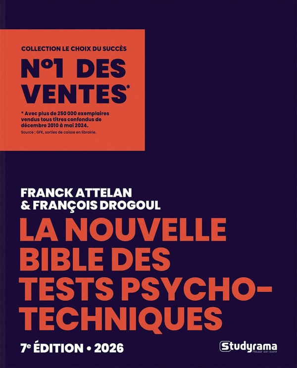 LE CHOIX DU SUCCES - LA BIBLE DES TESTS PSYCHOTECHNIQUES