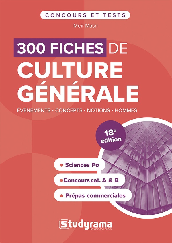 CONCOURS ETUDES SUPERIEURES - 300 FICHES DE CULTURE GENERALE