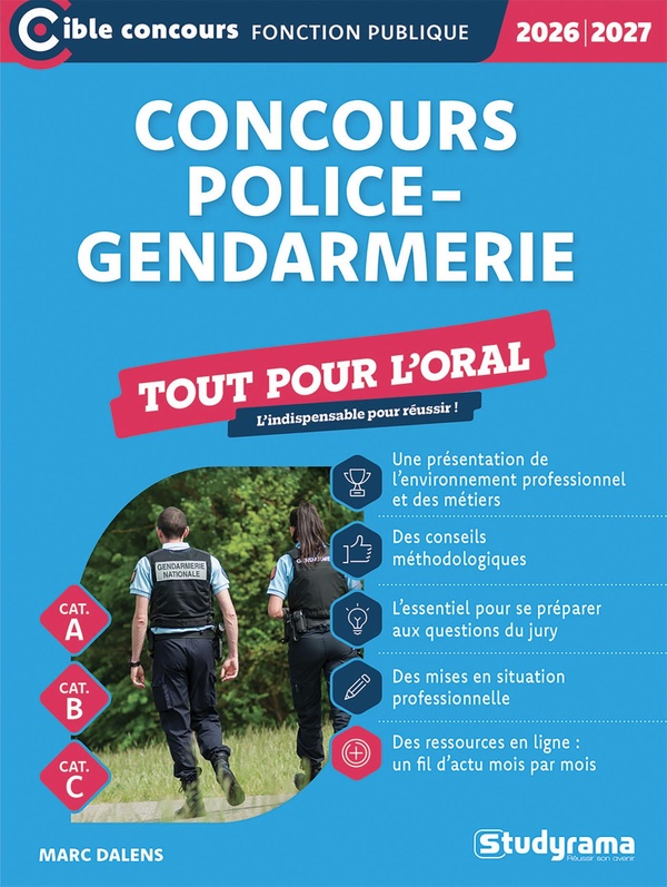 CIBLE CONCOURS FONCTION PUBLIQUE - CONCOURS POLICE-GENDARMERIE ?TOUT POUR L'ORAL