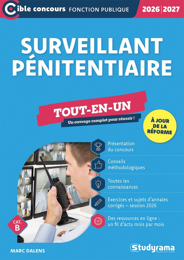 SURVEILLANT PENITENTIAIRE TOUT-EN-UN (CONCOURS 2026-2027) - A JOUR DE LA REFORME DU CONCOURS
