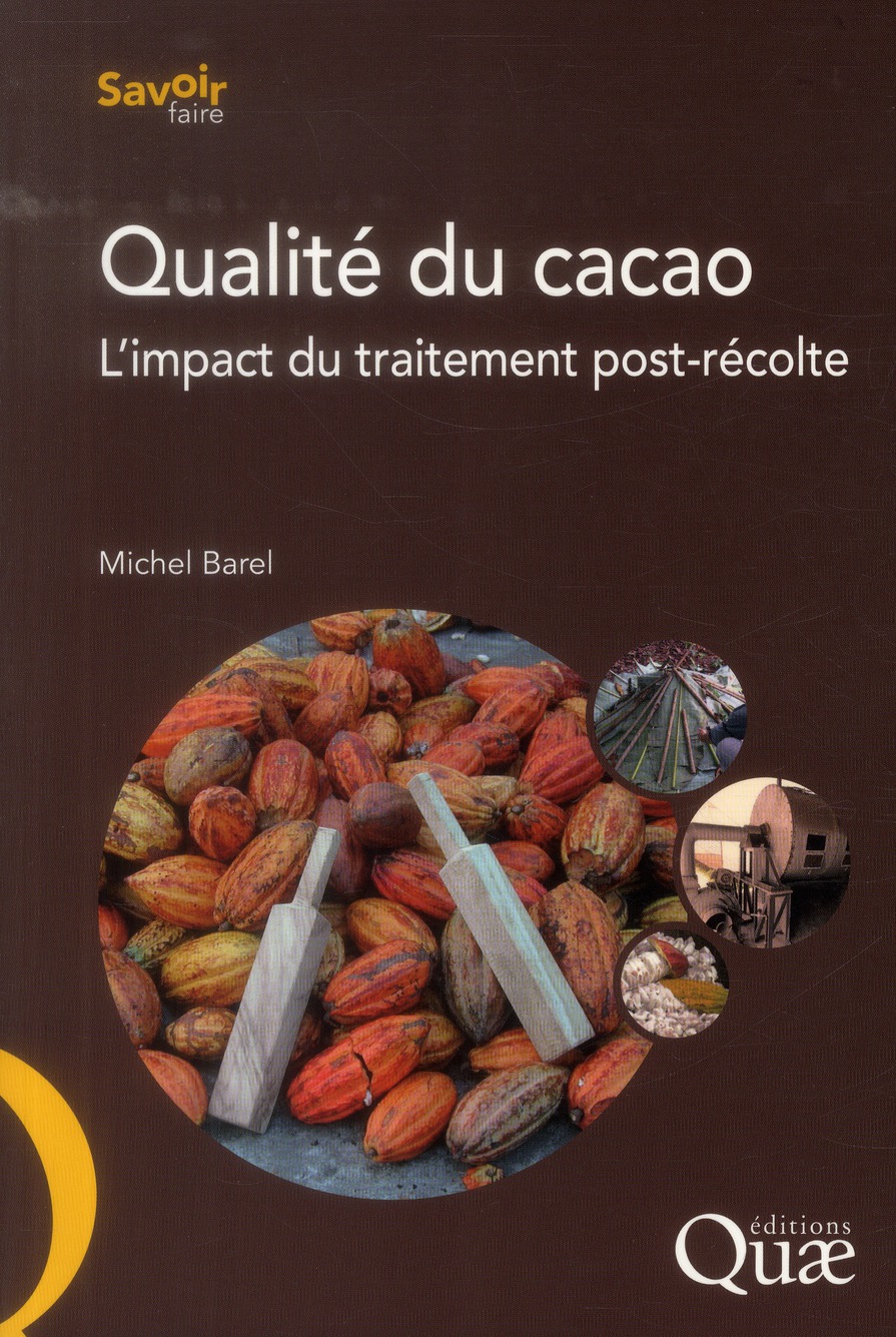 QUALITE DU CACAO - L'IMPACT DU TRAITEMENT POST-RECOLTE.