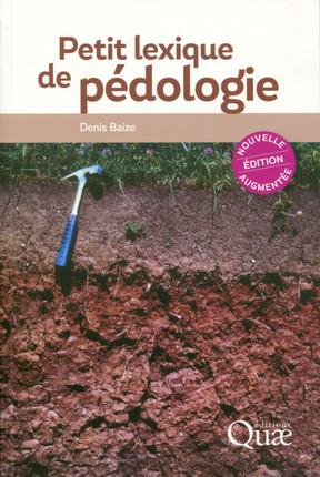 PETIT LEXIQUE DE PEDOLOGIE - NOUVELLE EDITION AUGMENTEE.