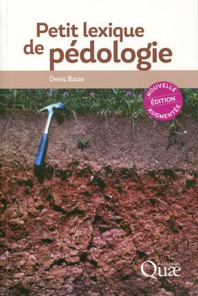 PETIT LEXIQUE DE PEDOLOGIE - NOUVELLE EDITION AUGMENTEE.