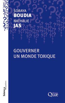 GOUVERNER UN MONDE TOXIQUE