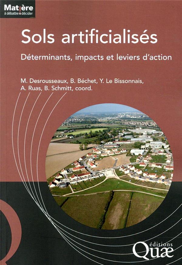 SOLS ARTIFICIALISES - DETERMINANTS, IMPACTS ET LEVIERS D'ACTION