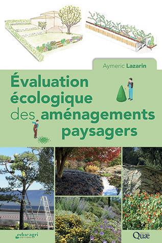 EVALUATION ECOLOGIQUE DES AMENAGEMENTS PAYSAGERS