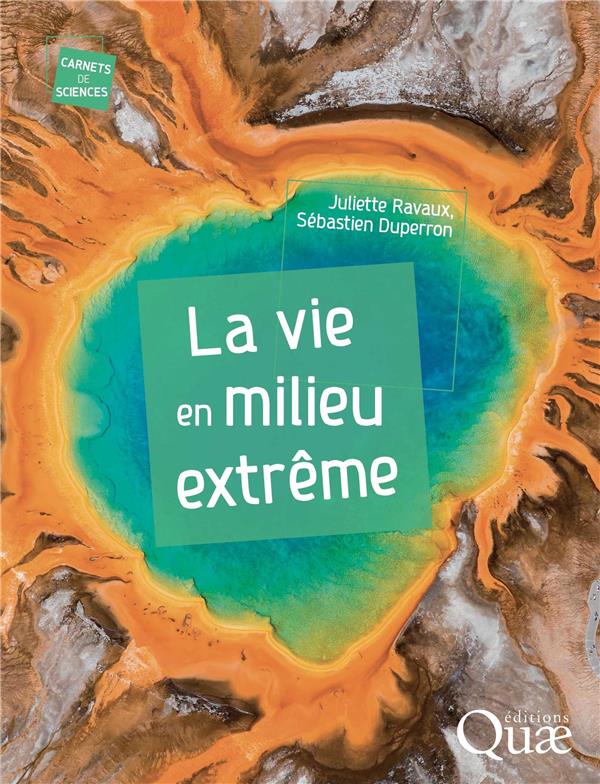 LA VIE EN MILIEU EXTREME
