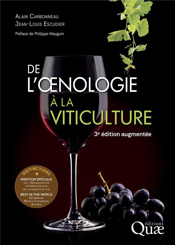 DE L'OENOLOGIE A LA VITICULTURE - 3E EDITION AUGMENTEE