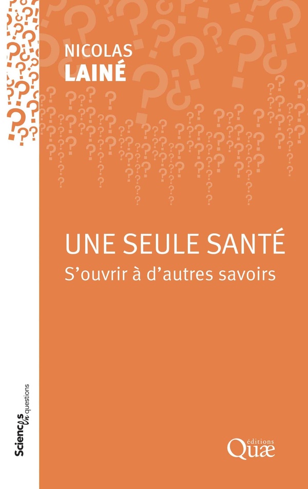 UNE SEULE SANTE - S'OUVRIR A D'AUTRES SAVOIRS