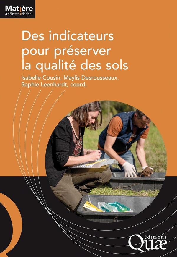 DES INDICATEURS POUR PRESERVER LA QUALITE DES SOLS