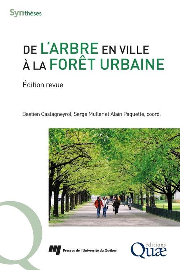 DE L'ARBRE EN VILLE A LA FORET URBAINE - EDITION REVUE
