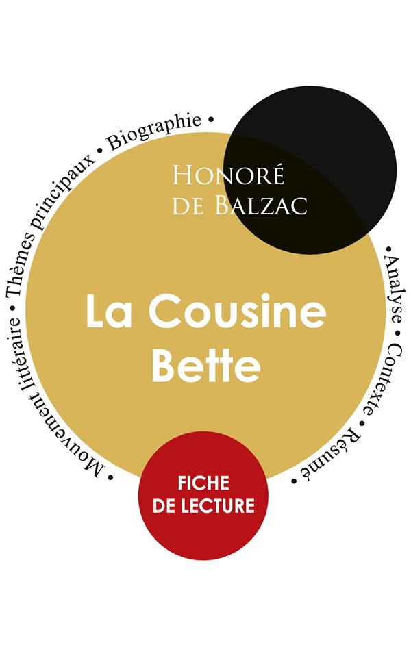FICHE DE LECTURE LA COUSINE BETTE (ETUDE INTEGRALE)