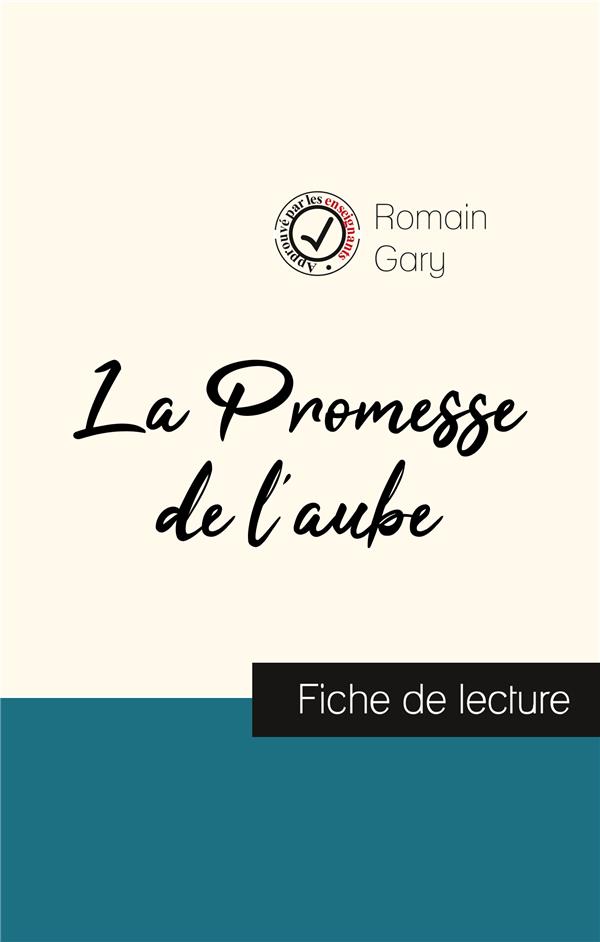 LA PROMESSE DE L'AUBE DE ROMAIN GARY (FICHE DE LECTURE ET ANALYSE COMPLETE DE L'OEUVRE)