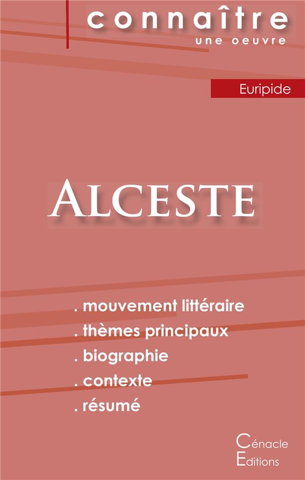 FICHE DE LECTURE ALCESTE DE EURIPIDE (ANALYSE LITTERAIRE DE REFERENCE ET RESUME COMPLET)