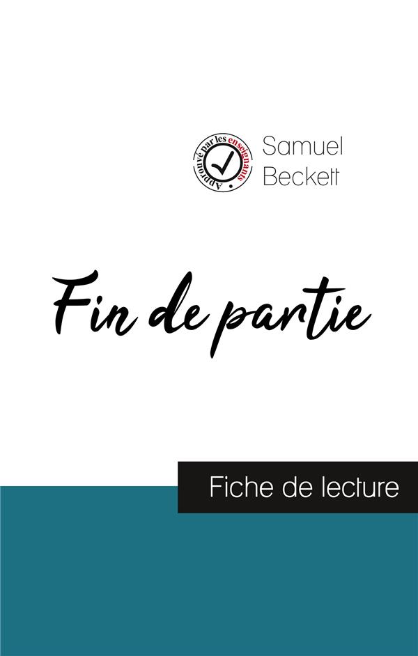 FIN DE PARTIE DE SAMUEL BECKETT (FICHE DE LECTURE ET ANALYSE COMPLETE DE L'OEUVRE)