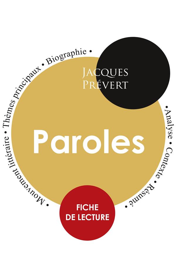 FICHE DE LECTURE PAROLES (ETUDE INTEGRALE)