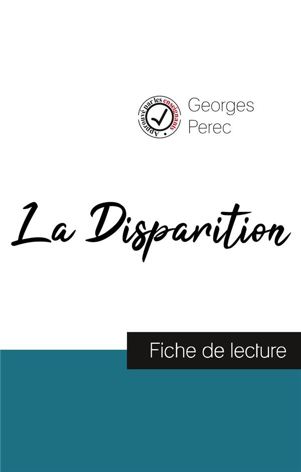 LA DISPARITION DE GEORGES PEREC (FICHE DE LECTURE ET ANALYSE COMPLETE DE L'OEUVRE)