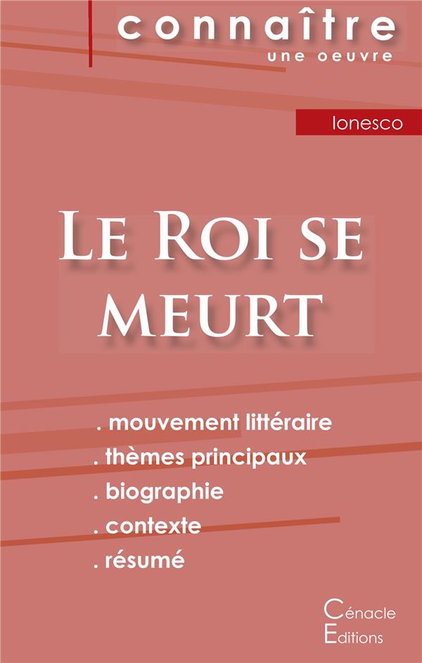 FICHE DE LECTURE LE ROI SE MEURT DE EUGENE IONESCO (ANALYSE LITTERAIRE DE REFERENCE ET RESUME COMPLE