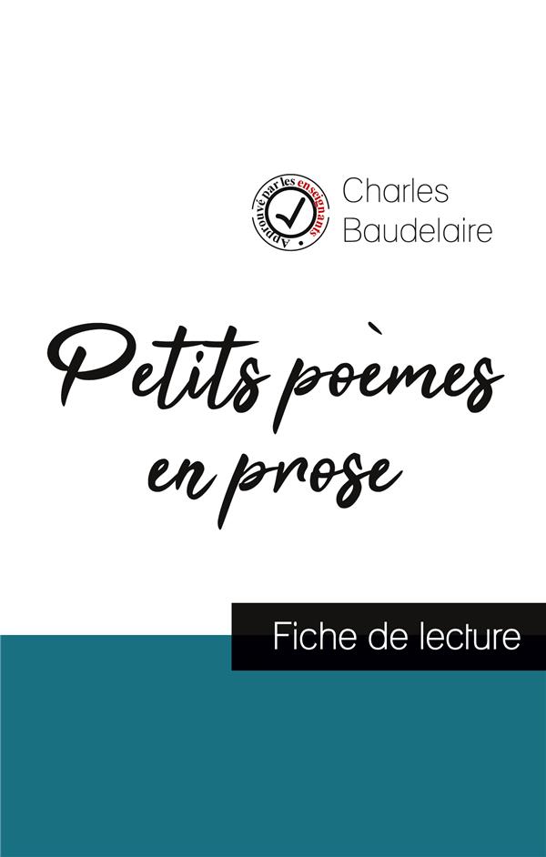 PETITS POEMES EN PROSE DE CHARLES BAUDELAIRE (FICHE DE LECTURE ET ANALYSE COMPLETE DE L'OEUVRE)