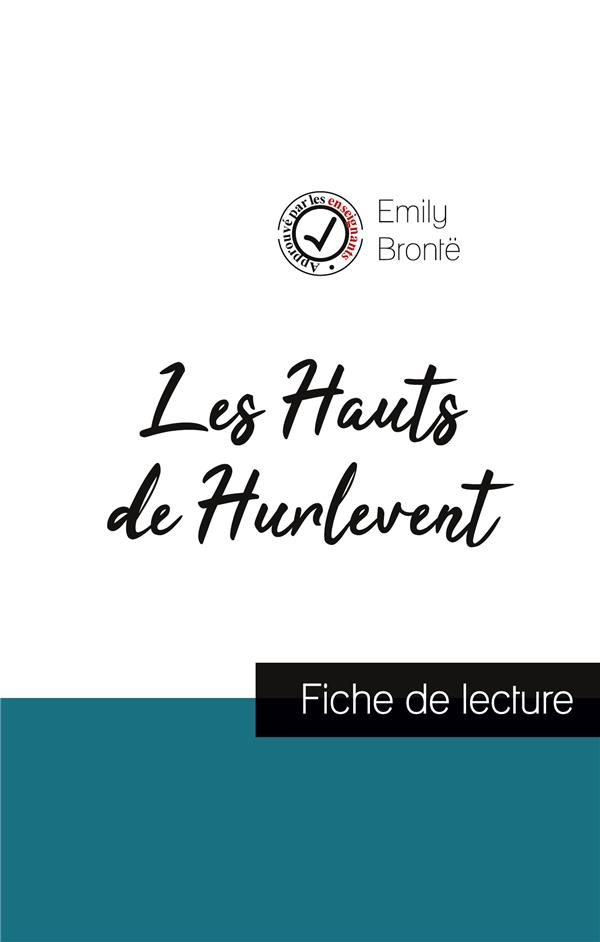 LES HAUTS DE HURLEVENT DE EMILY BRONTE (FICHE DE LECTURE ET ANALYSE COMPLETE DE L'OEUVRE)