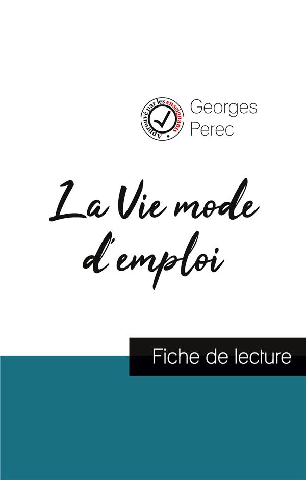 LA VIE MODE D'EMPLOI DE GEORGES PEREC (FICHE DE LECTURE ET ANALYSE COMPLETE DE L'OEUVRE)
