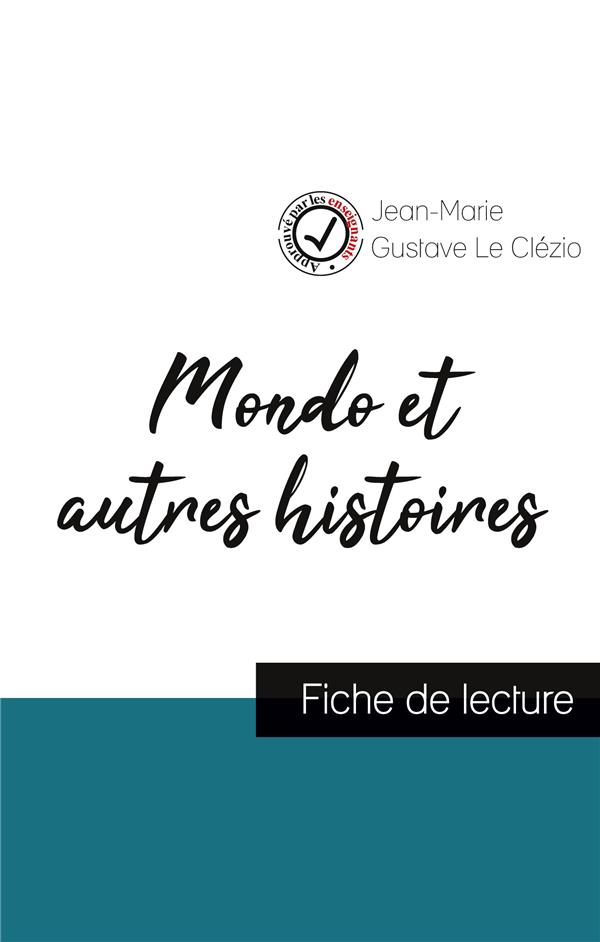 MONDO ET AUTRES HISTOIRES DE LE CLEZIO (FICHE DE LECTURE ET ANALYSE COMPLETE DE L'OEUVRE)