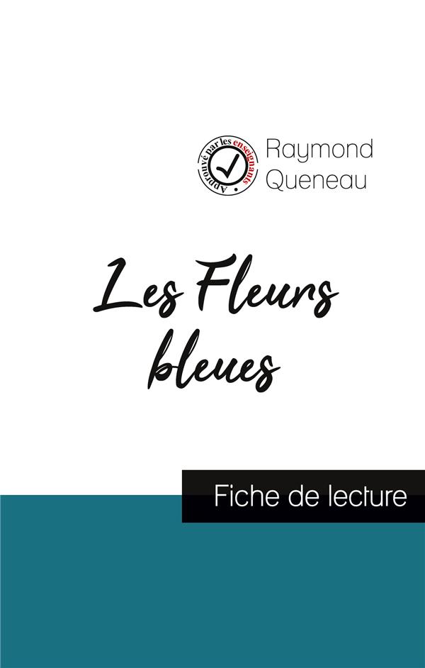 LES FLEURS BLEUES DE RAYMOND QUENEAU FICHE DE LECTURE ET ANALYSE COMPLETE DE L O