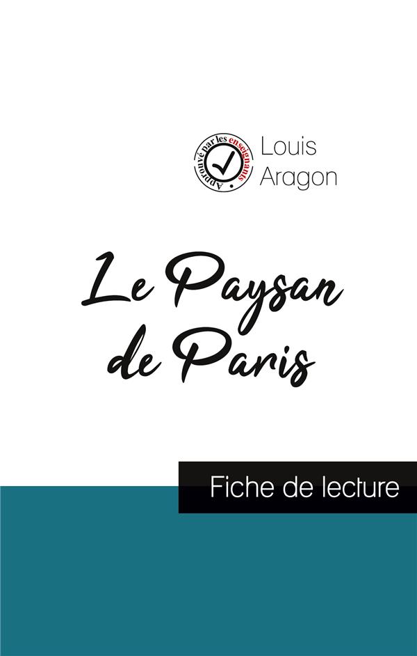 LE PAYSAN DE PARIS DE LOUIS ARAGON FICHE DE LECTURE ET ANALYSE COMPLETE DE L OEU