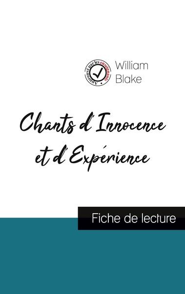 CHANTS D INNOCENCE ET D EXPERIENCE DE WILLIAM BLAKE FICHE DE LECTURE ET ANALYSE