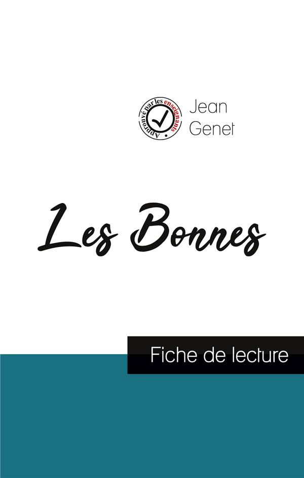 LES BONNES DE JEAN GENET (FICHE DE LECTURE ET ANALYSE COMPLETE DE L'OEUVRE)